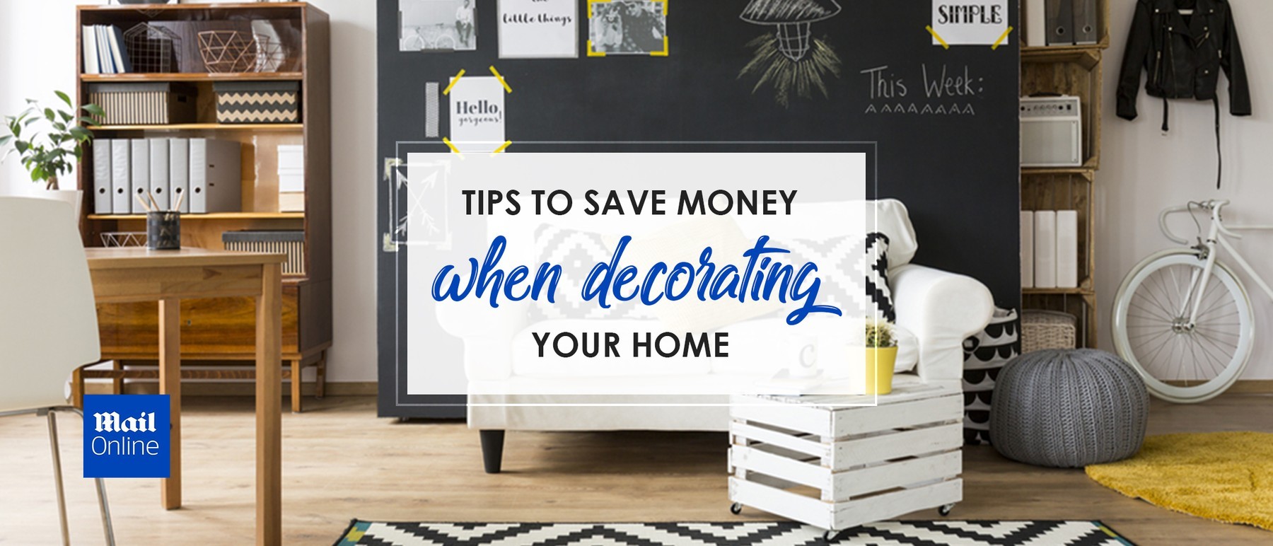 Tried and tested tips to save when decorating your home
